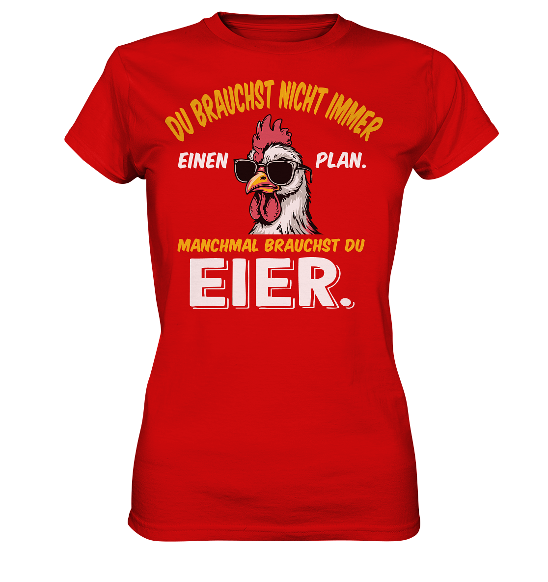 Du brauchst Eier - Ladies Premium Shirt