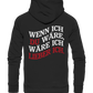 Wenn ich Du wäre - Premium Unisex Hoodie