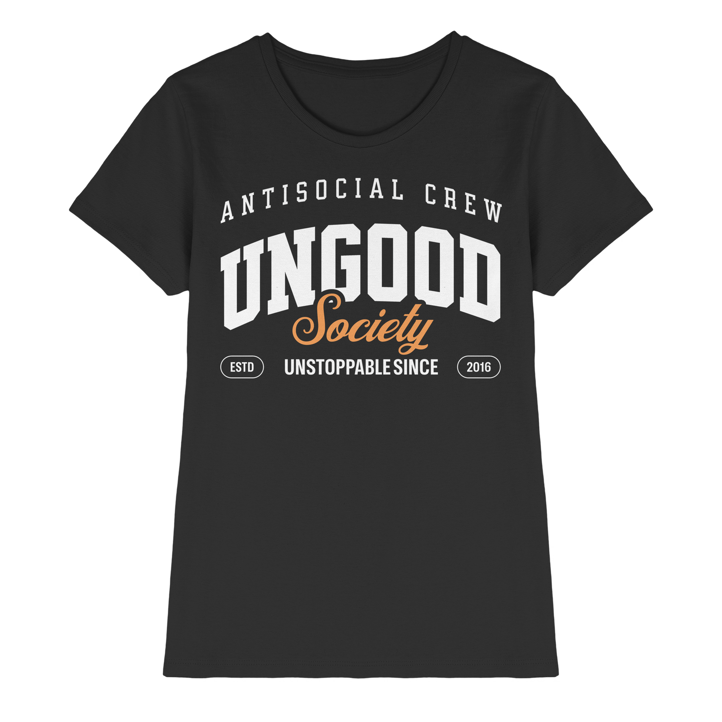 Ungood Society  - Ladies Premium Shirt