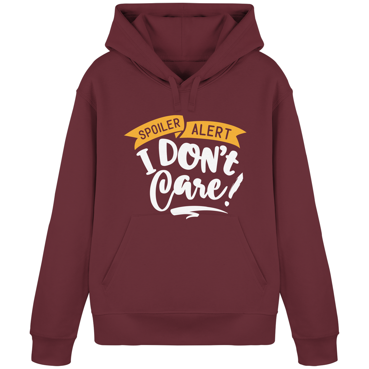 I Don't Care - Organic Basic Hoodie