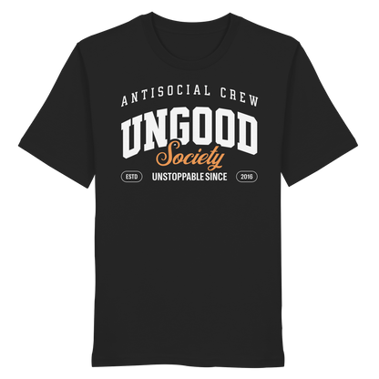 Ungood Society  - Organic Shirt