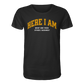 Here I am - Premium Shirt