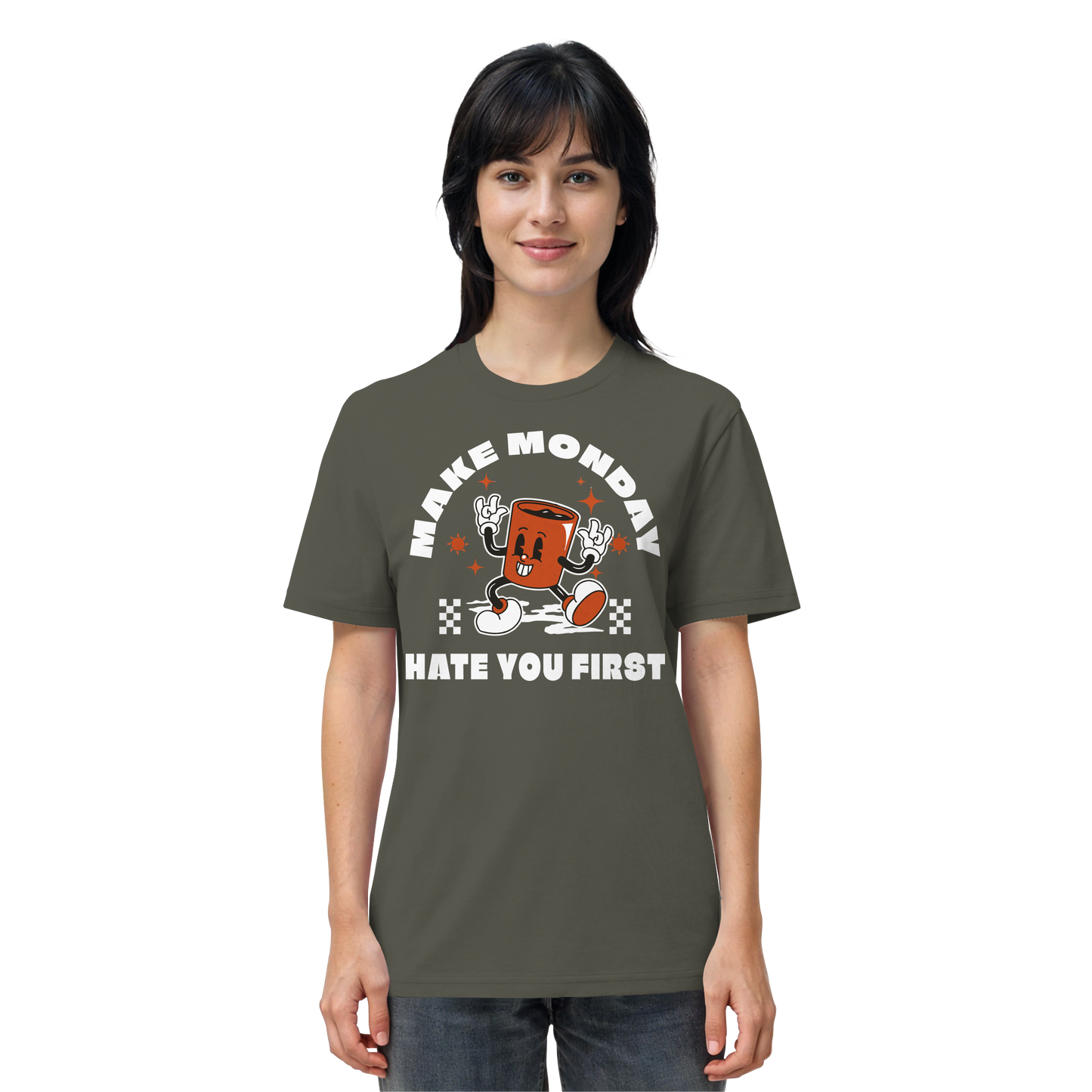 Make Monday Hate You First - Premium Shirt