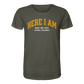 Here I am - Premium Shirt
