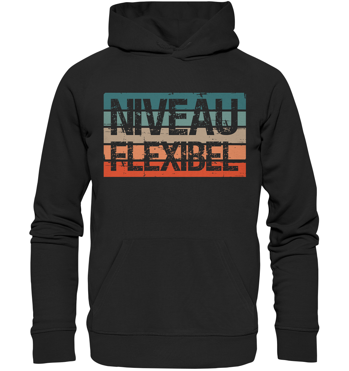 Niveauflexibel - Premium Unisex Hoodie