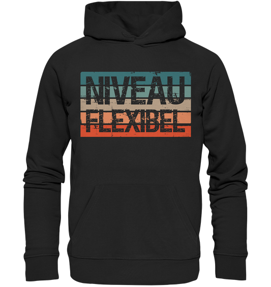 Niveauflexibel - Premium Unisex Hoodie