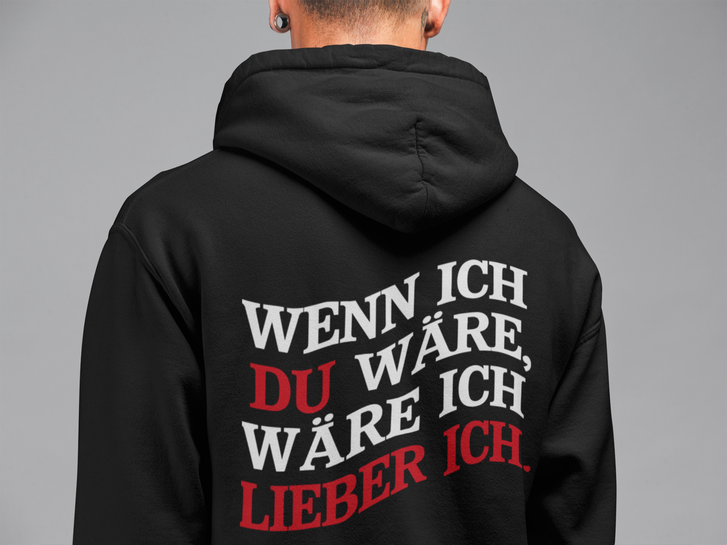 Wenn ich Du wäre - Premium Unisex Hoodie