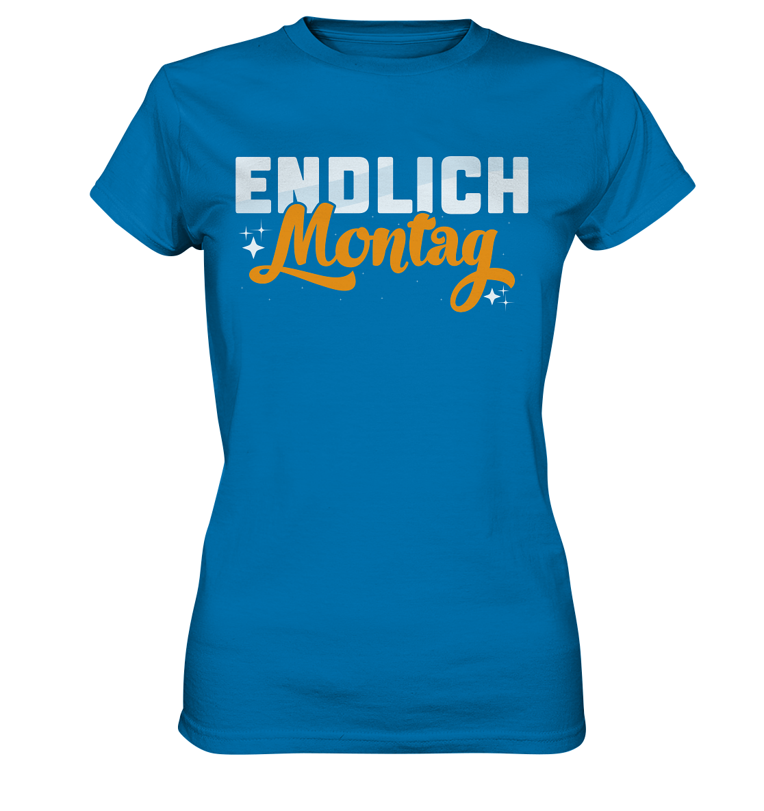 Endlich Montag - Ladies Premium Shirt