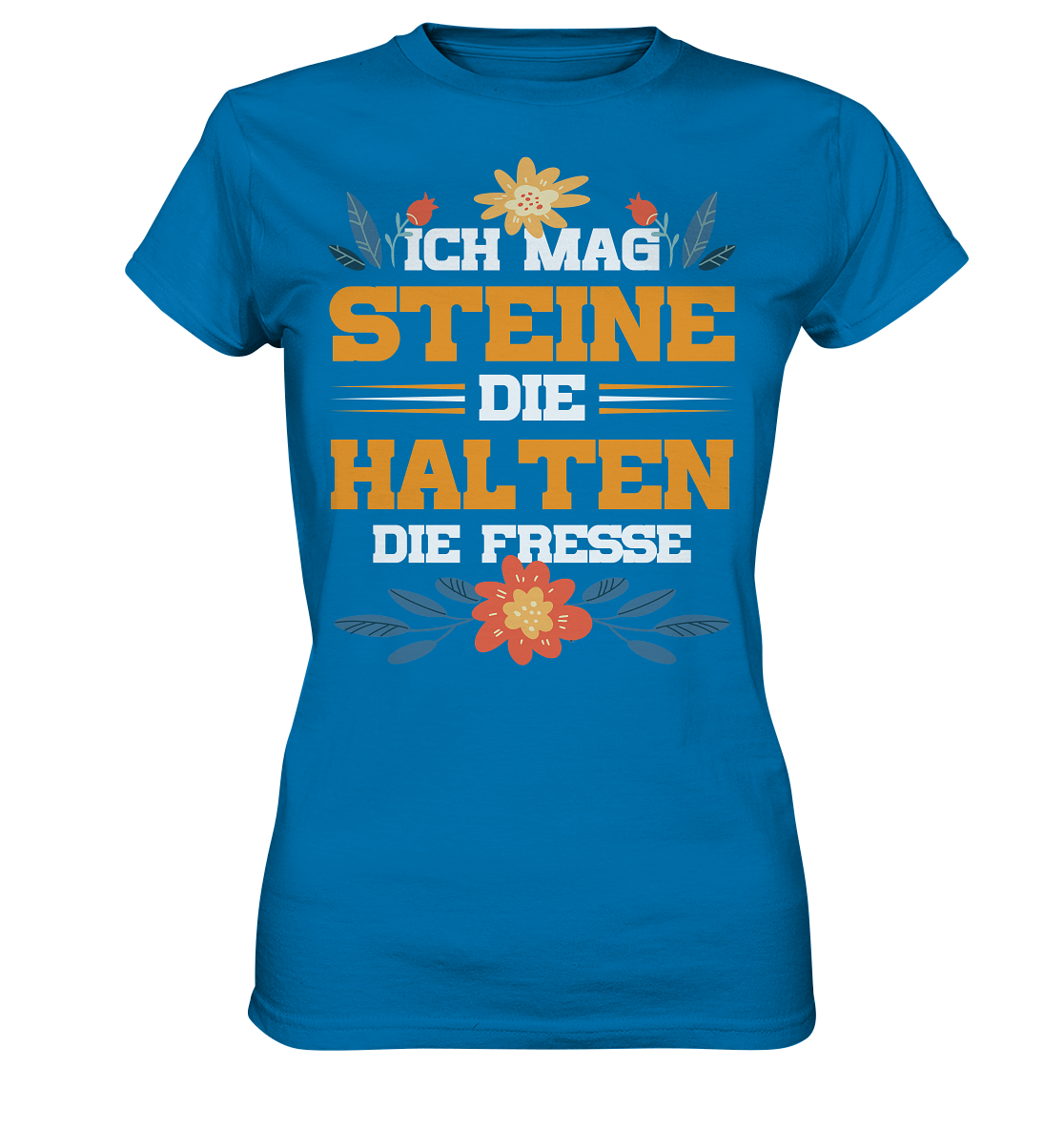 Ich mag Steine - Ladies Premium Shirt