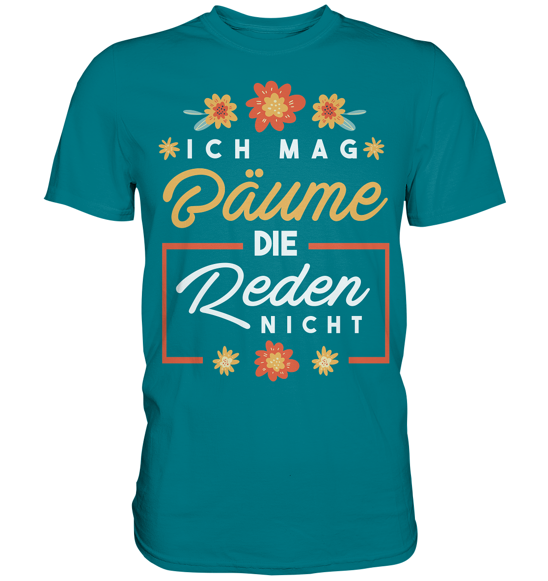 Ich mag Bäume - Premium Shirt