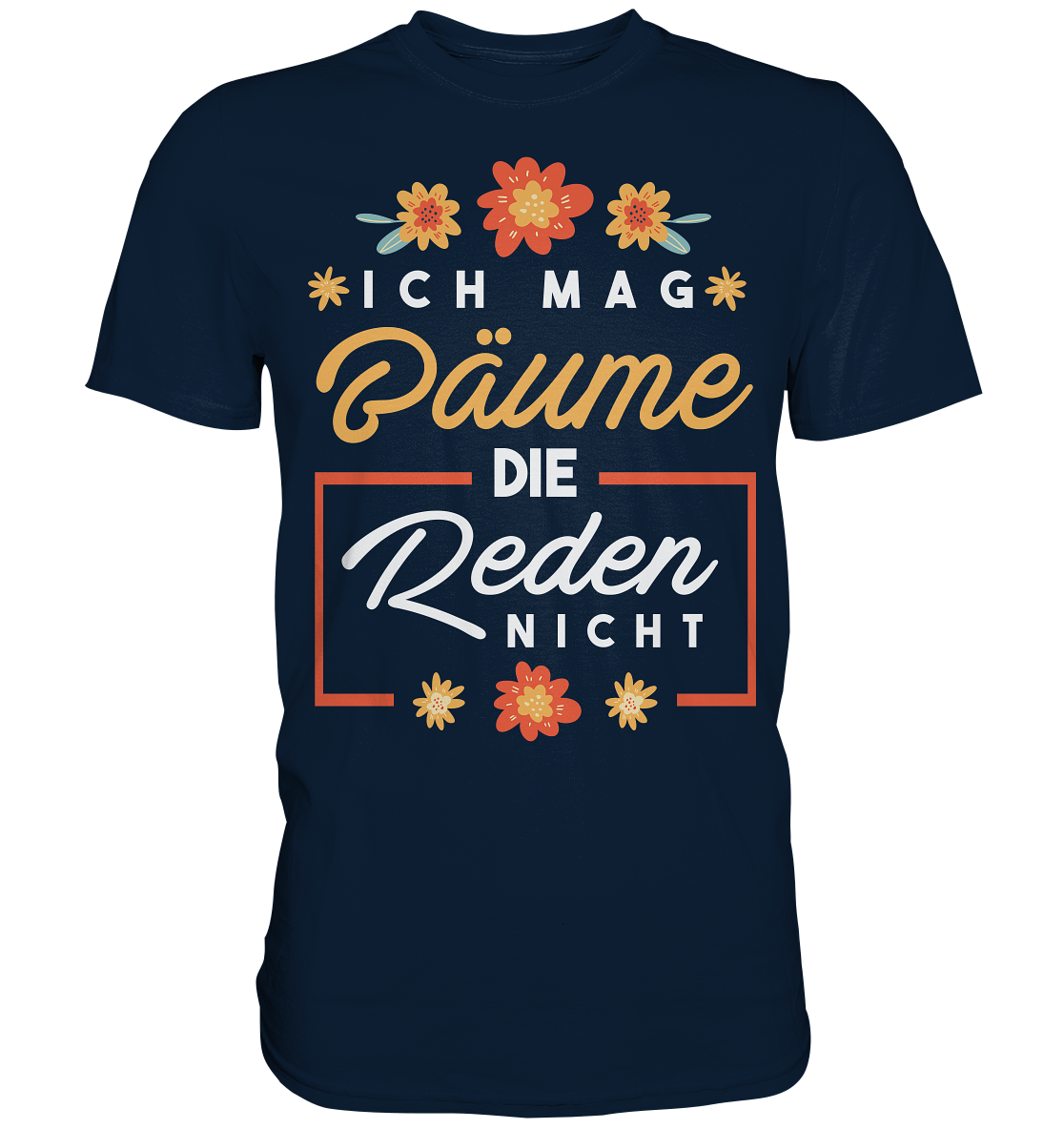 Ich mag Bäume - Premium Shirt