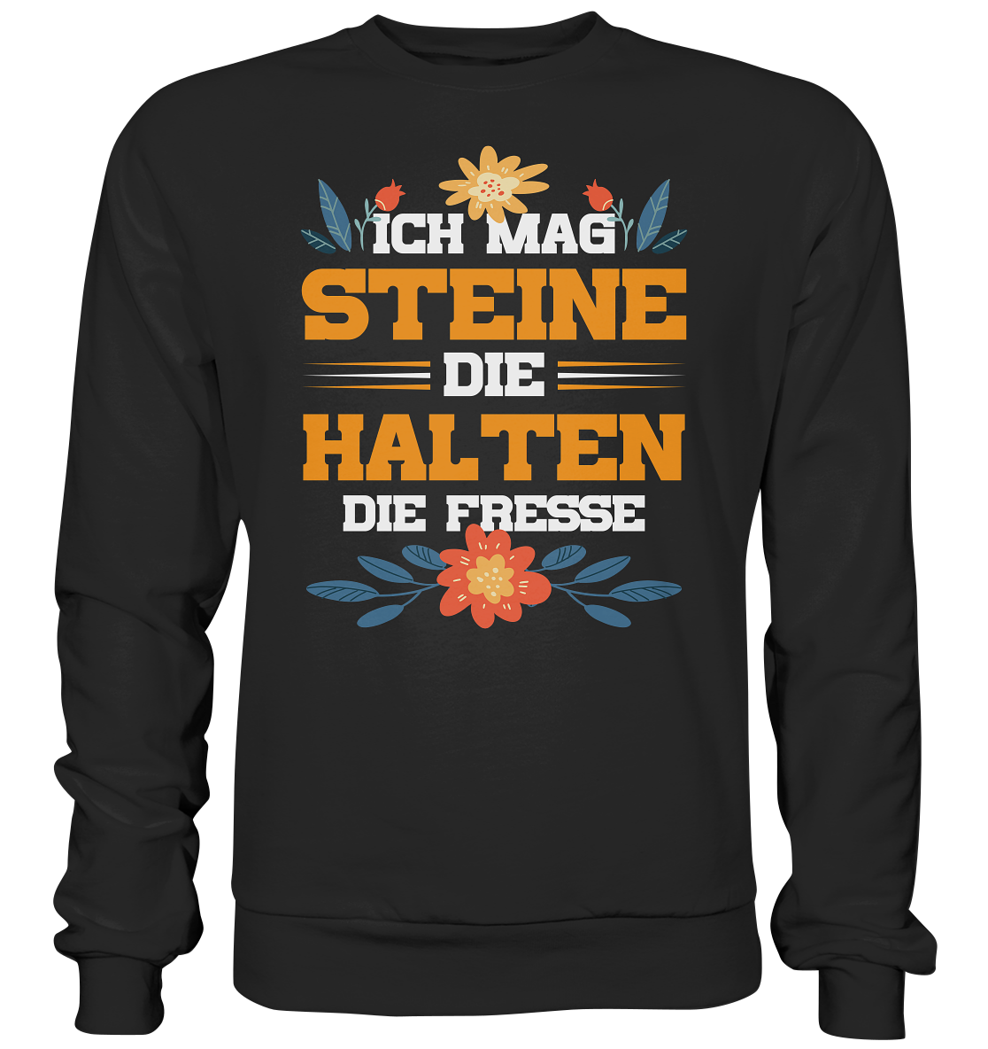 Ich mag Steine - Premium Sweatshirt