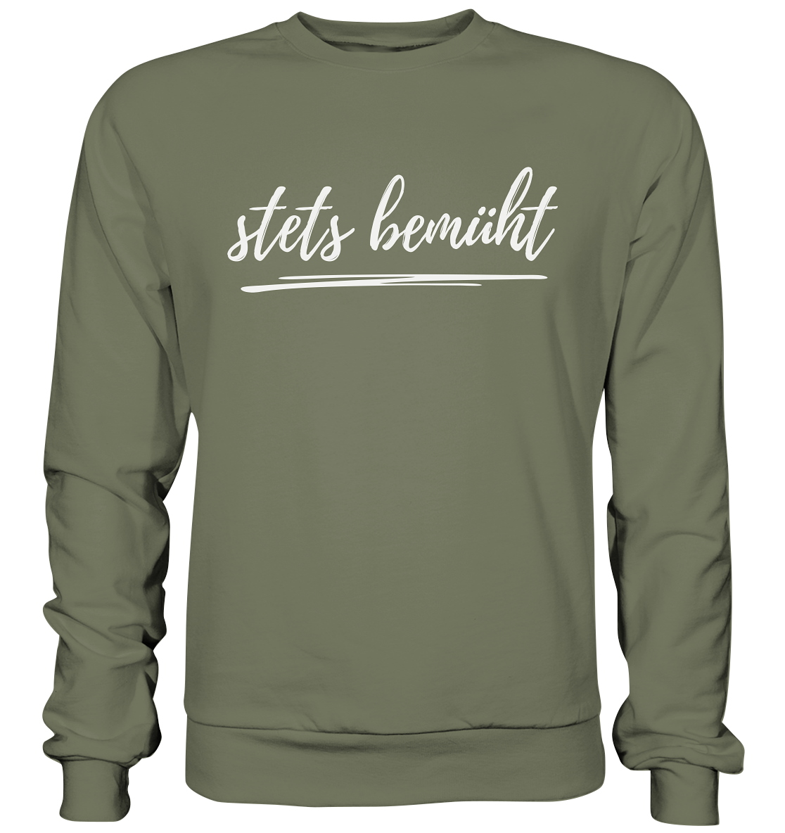 Stets bemüht - Premium Sweatshirt