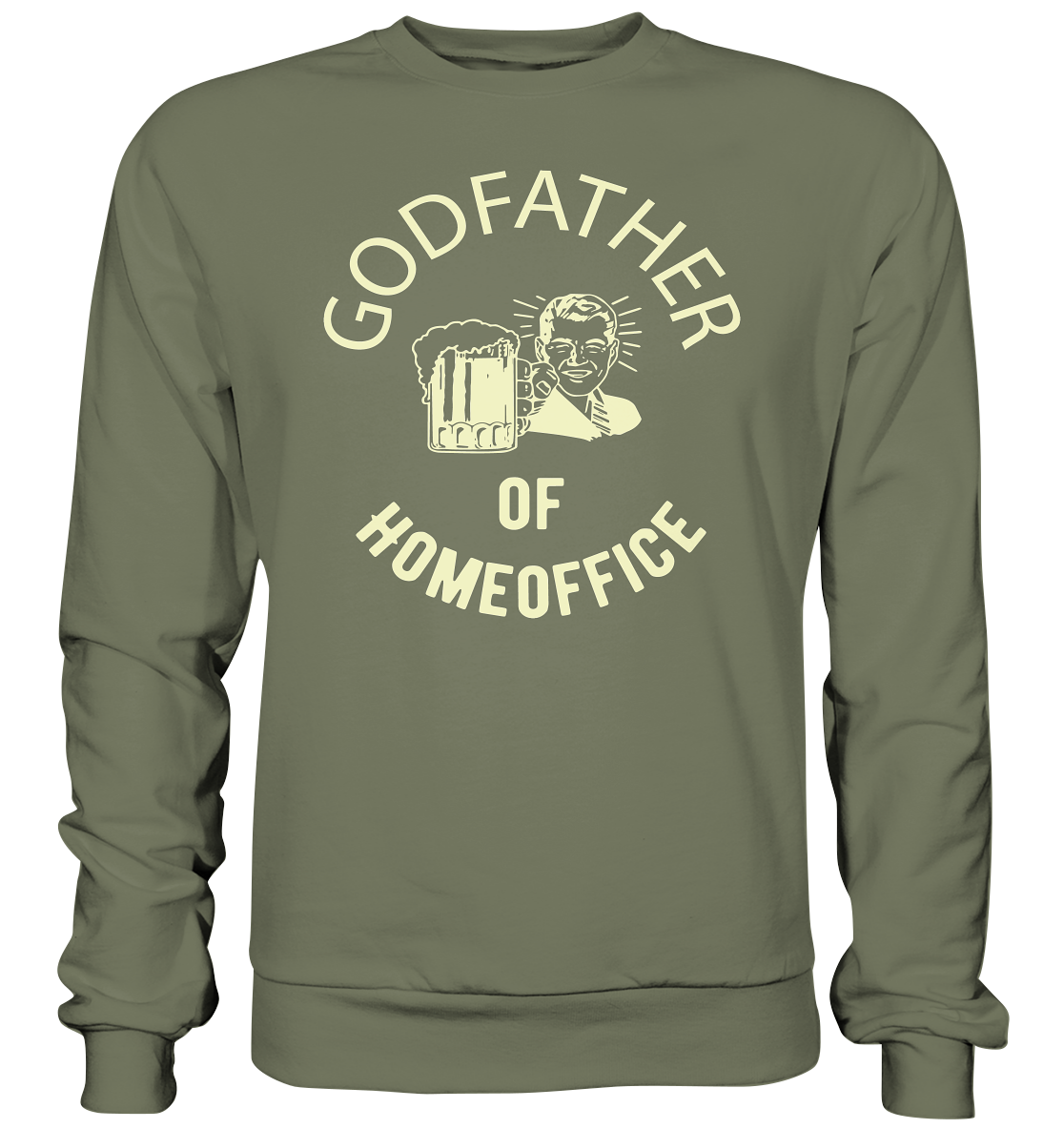 Godfather of Homeoffice - Premium Sweatshirt