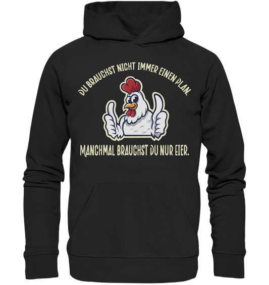 Du brauchst Eier - Premium Unisex Hoodie