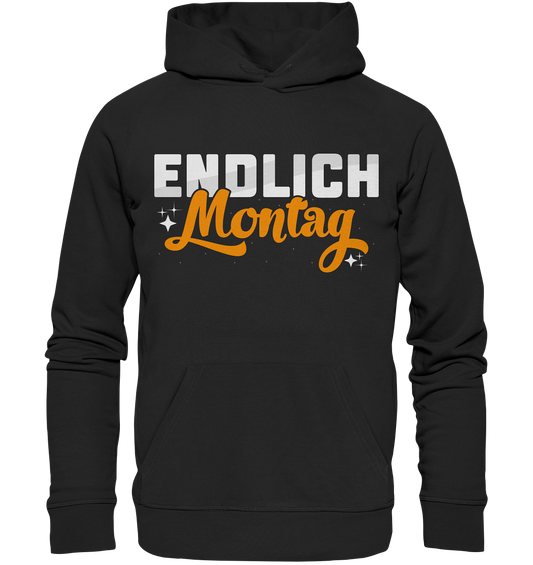 Endlich Montag - Premium Unisex Hoodie