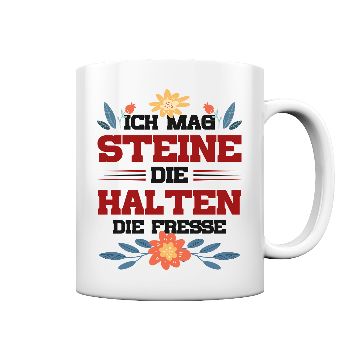 Ich mag Steine - Tasse glossy